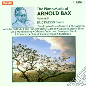 Arnold Bax - The Piano Music Of Arnold Bax Vol.3 cd musicale di Bax Arnold Trevor