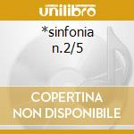 *sinfonia n.2/5 cd