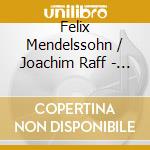 Felix Mendelssohn / Joachim Raff - Octet In E Flat Op.20 / Joachim Raff - Octet Op.176 cd