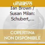 Ian Brown / Susan Milan: Schubert, Reinecke, Martinu - Flute & Piano Works cd