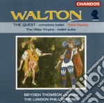 William Walton - The Quest (Complete Ballet), The Wise Virgin (Suite)