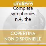 Complete symphonies n.4, the cd