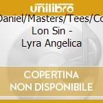 Daniel/Masters/Tees/Co Lon Sin - Lyra Angelica cd