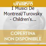 I Musici De Montreal/Turovsky - Children's Album cd