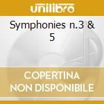 Symphonies n.3 & 5 cd musicale di Franz Schubert