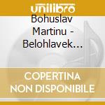 Bohuslav Martinu - Belohlavek Jiri - Field Mass cd