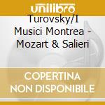 Turovsky/I Musici Montrea - Mozart & Salieri cd