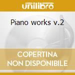 Piano works v.2 cd musicale di Medtner