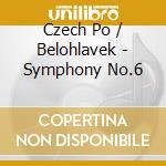 Czech Po / Belohlavek - Symphony No.6 cd