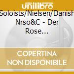 Soloists/Nielsen/Danish Nrso&C - Der Rose Pilgerfahrt cd musicale di Franz Schumann