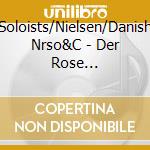 Soloists/Nielsen/Danish Nrso&C - Der Rose Pilgerfahrt cd