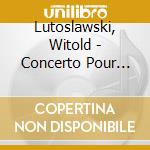Lutoslawski, Witold - Concerto Pour Orchestre. Mi Parti cd