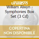 William Alwyn - Symphonies Box Set (3 Cd) cd