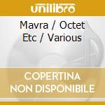 Mavra / Octet Etc / Various cd
