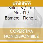 Soloists / Lon Moz Pl / Bamert - Piano Concerto No 7 cd