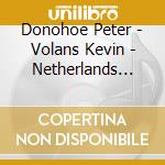 Donohoe Peter - Volans Kevin - Netherlands Wind Ensemble - Harding Daniel - Steinmann Wim - Volans cd musicale di Donohoe Peter