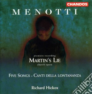 Gian Carlo Menotti - Martins Lie cd musicale di Giancarlo Menotti