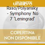 Rsso/Polyansky - Symphony No 7 'Leningrad' cd musicale di Shostakovich