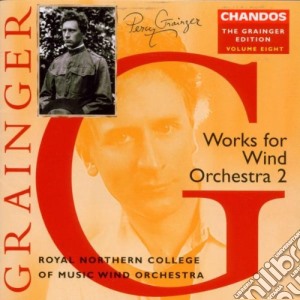 Percy Grainger - EditionWorks For Wind And Orchestra cd musicale di Grainger