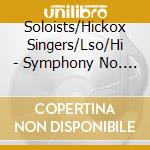 Soloists/Hickox Singers/Lso/Hi - Symphony No. 5 / The Pilgrim P cd