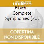 Fibich - Complete Symphonies (2 Cd) cd musicale di Fibich
