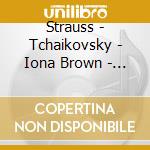 Strauss - Tchaikovsky - Iona Brown - Norwegian Chamber Orchestra - Metamorphosen - Souvenir De Florence cd