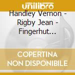 Handley Vernon - Rigby Jean - Fingerhut Margaret - Bbc Philharmonic - Bax - Concertante For Piano Left Hand & Orchestra - Im Memoriam - Bard Of Dimbov cd