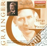 Della Jones/thwaites/padmore/varcoe - Grainger Edition /songs For Mezzo cd