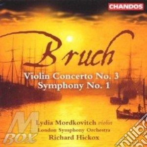 Mordkovitch / Lso / Hickox - Violin Concerto No 3 & Sy cd musicale di Max Bruch
