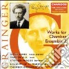 Percy Aldridge Grainger - Jones Della - Hill Martyn - Academy Of St Martin In The Fields - Grainger Edition Vol 14 -Works For Chamber Ensemble 2 cd