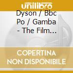 Dyson / Bbc Po / Gamba - The Film Music Of Malcolm Arno cd