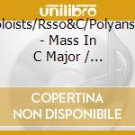 Soloists/Rsso&C/Polyansky - Mass In C Major / Mass No cd