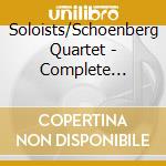 Soloists/Schoenberg Quartet - Complete Chamber Music cd