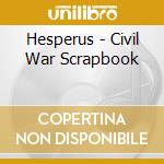 Hesperus - Civil War Scrapbook cd