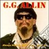 G.G. Allin - Always Was, Is And Always... cd