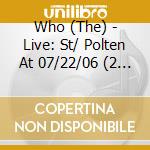 Who (The) - Live: St/ Polten At 07/22/06 (2 Cd) cd