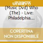 (Music Dvd) Who (The) - Live: Philadelphia Pa 09/12/06 cd