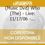 (Music Dvd) Who (The) - Live: 11/17/06 - Dallas Tx cd