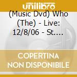 (Music Dvd) Who (The) - Live: 12/8/06 - St. Paul Mn cd