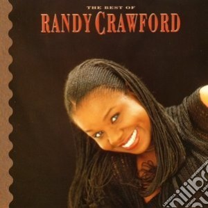 Randy Crawford -The Best Of Randy Crawford cd musicale di CRAWFORD RANDY