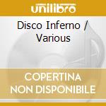 Disco Inferno / Various cd