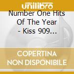 Number One Hits Of The Year - Kiss 909 Fm (2 Audiocassette) cd