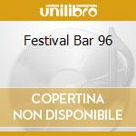 Festival Bar 96 cd