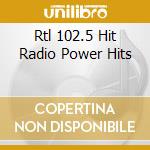 Rtl 102.5 Hit Radio Power Hits cd