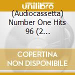(Audiocassetta) Number One Hits 96 (2 Audiocassette) cd
