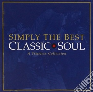 Simply The Best: Classic Soul / Various (2 Cd) cd musicale