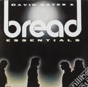 Gates David & Bread - Essentials cd musicale di Gates David & Bread