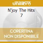 N'joy The Hits 7 cd