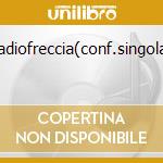 Radiofreccia(conf.singola) cd