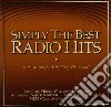 Simply The Best Radio Hits: All The Biggest Hits From The Radio / Various (2 Cd) cd